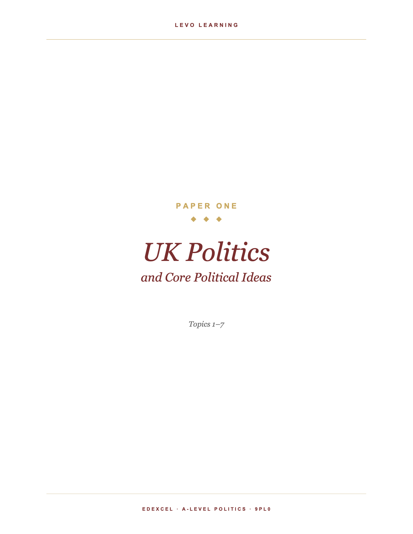 EDEXCEL A Level Politics- Cheat Sheet/ Exam Manual