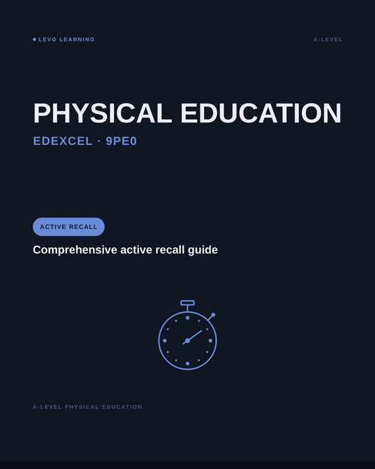 Edexcel A Level Physical Education (PE)- ACTIVE RECALL