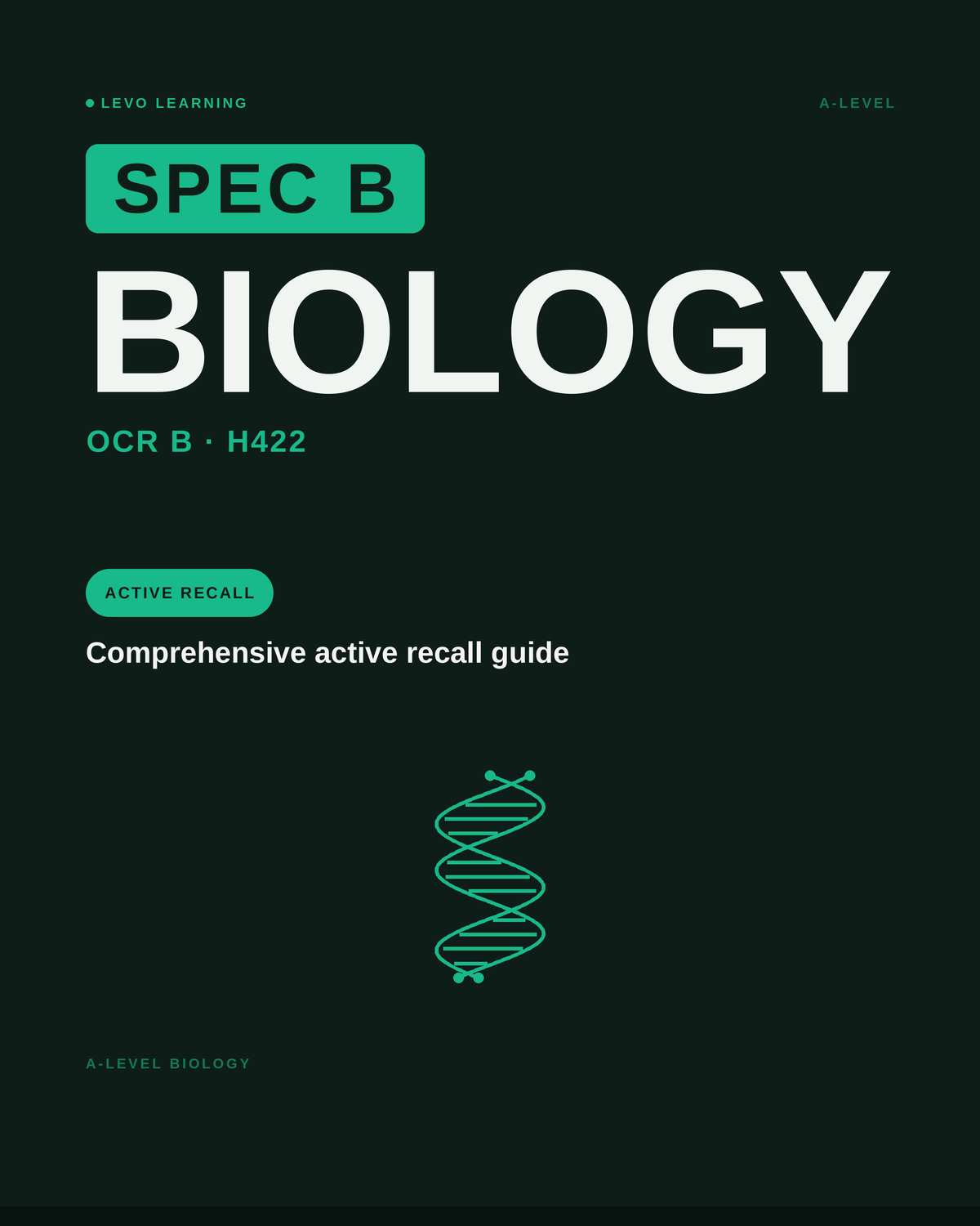 OCR B- A Level Biology B- ACTIVE RECALL