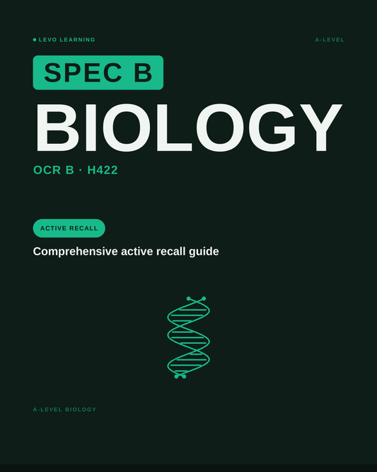 OCR B- A Level Biology B- ACTIVE RECALL